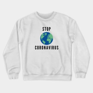 STOP CORONAVIRUS Crewneck Sweatshirt